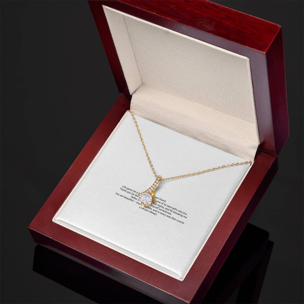 Alluring Beauty Necklace — For My Best Friend